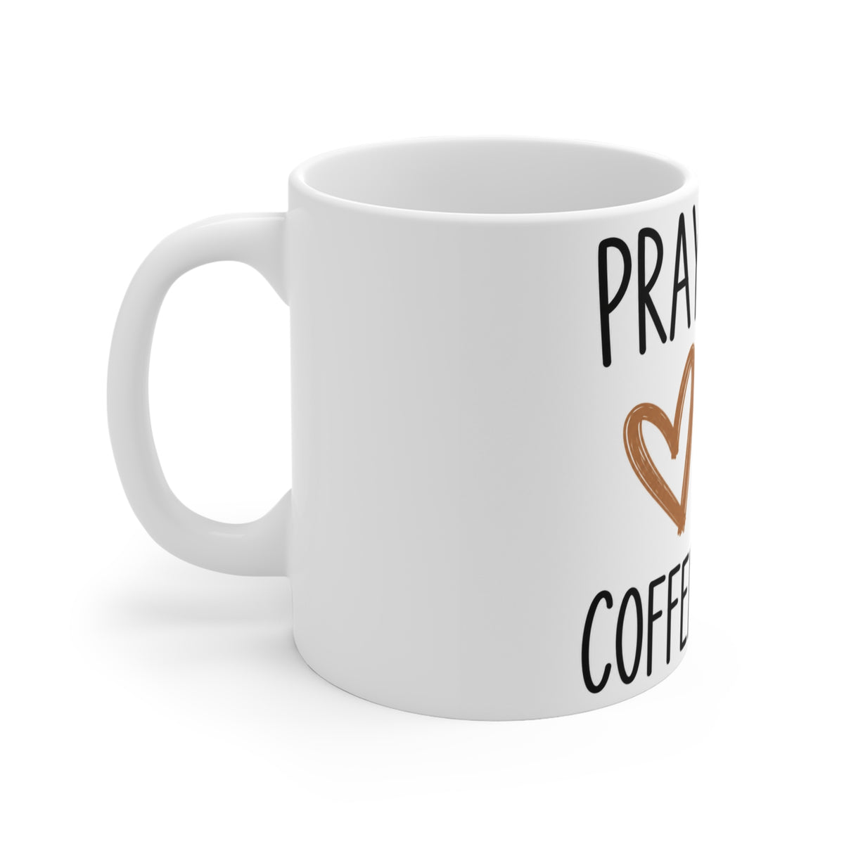 Mug 11oz - Pray First