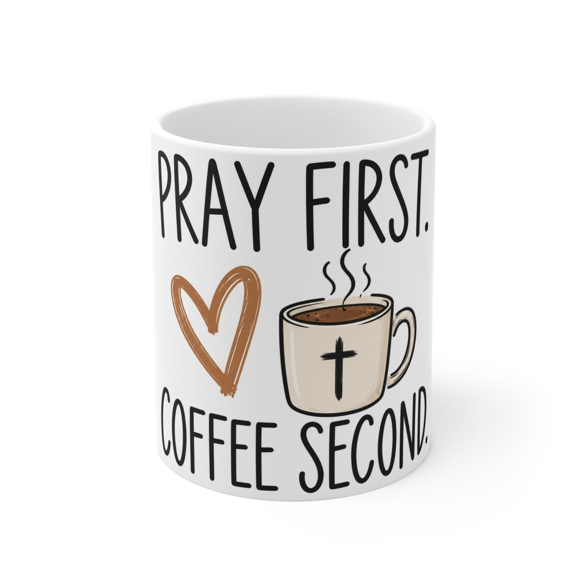 Mug 11oz - Pray First