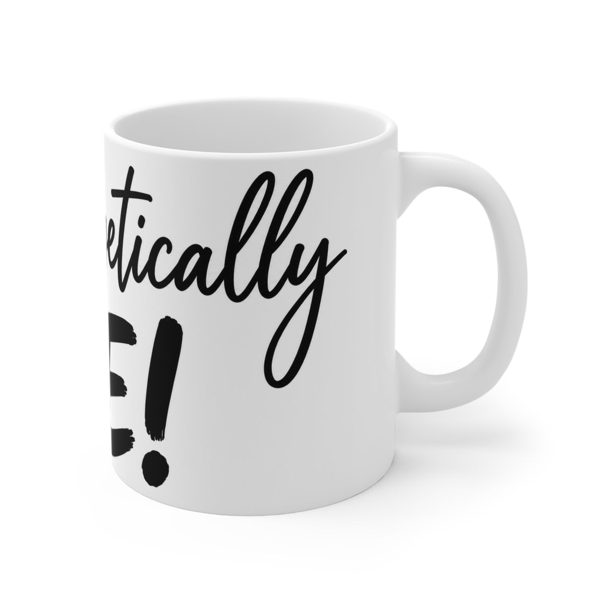 Mug 11oz - Unapologetically Me